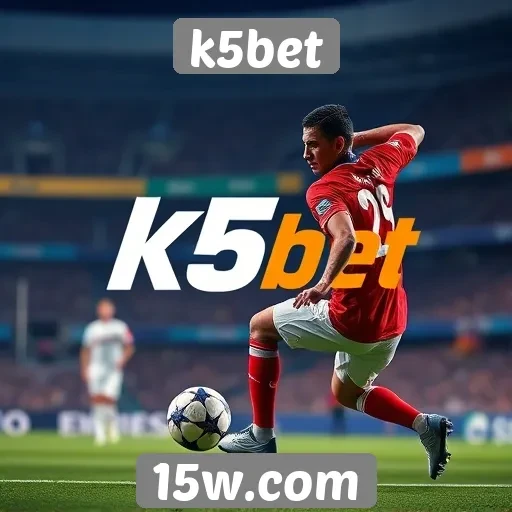 Apostas esportivas em alta no K5bet